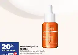 Carrefour maPara parapharmacie Gamme depiderm uriage offre