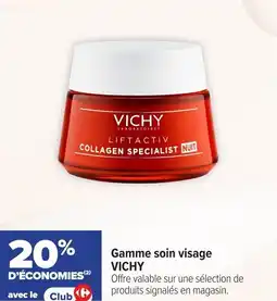 Carrefour maPara parapharmacie Gamme soin visage vichy offre