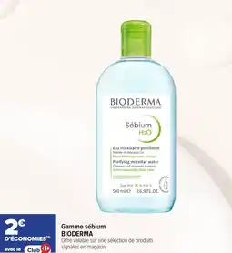 Carrefour maPara parapharmacie Gamme sébium bioderma offre
