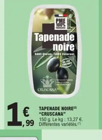 E.Leclerc CRUSCANA Tapenade noire offre