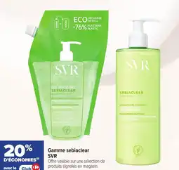 Carrefour maPara parapharmacie Gamme sebiaclear svr offre