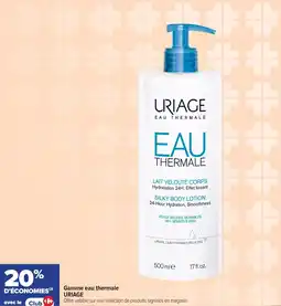 Carrefour maPara parapharmacie Gamme eau thermale uriage offre