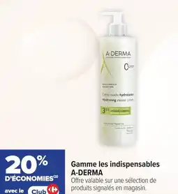 Carrefour maPara parapharmacie Gamme les indispensables a-derma offre