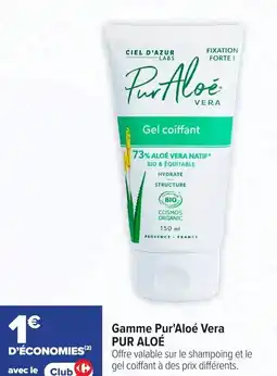 Carrefour maPara parapharmacie Gamme pur'aloé vera pur aloé offre