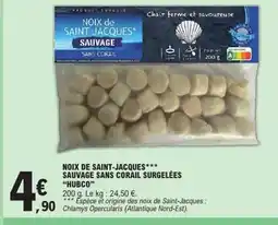 E.Leclerc HUBCO Noix de saint-jacques sauvage sans corail surgelées offre