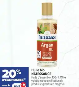 Carrefour maPara parapharmacie Huile bio natessance offre