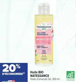 Carrefour maPara parapharmacie Huile bio natessance offre
