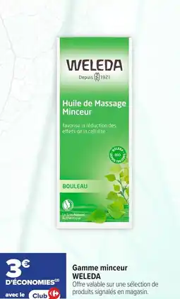 Carrefour maPara parapharmacie Gamme minceur weleda offre