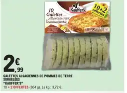 E.Leclerc KAUFFER'S Galettes alsaciennes de pommes de terre surgelées offre