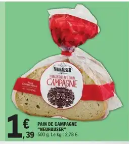 E.Leclerc NEUHAUSSER Pain de campagne offre