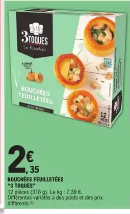 E.Leclerc 3 TOQUES Bouchees feuilletées offre