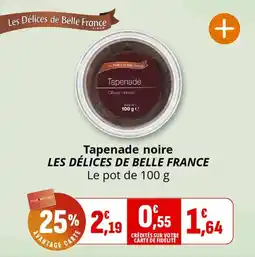 Coccinelle Express Tapenade noire les délices de belle france offre