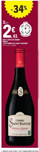 E.Leclerc LES COMBRES DE SAINT SAUVEUR Aoc côtes du rhône rouge offre