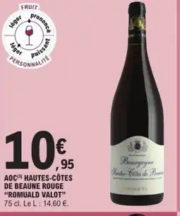 E.Leclerc ROMUALD VALOT Aoc hautes-côtes de beaune rouge offre