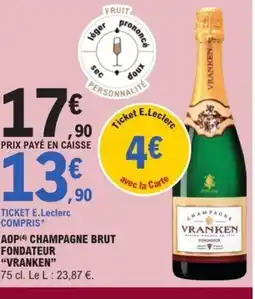 E.Leclerc VRANKEN Aop champagne brut fondateur offre