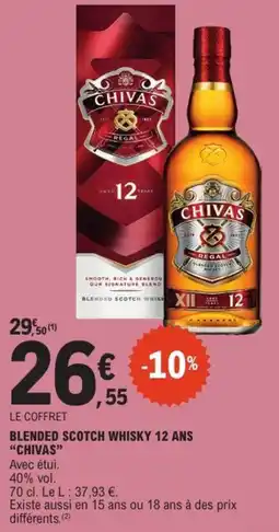 E.Leclerc CHIVAS Blended scotch whisky 12 ans offre