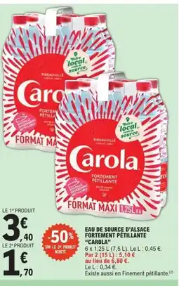E.Leclerc CAROLA Eau de source d'alsace fortement petillante offre