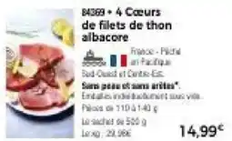 Thiriet 4 Cœurs de filets de thon albacore offre