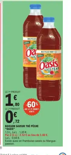 E.Leclerc OASIS Boisson saveur thé pêche offre