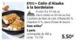 Thiriet Colin d'Alaska à la bordelaise offre