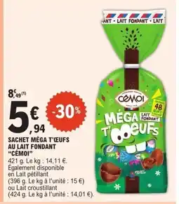 E.Leclerc CÉMOI Sachet méga t'œufs ant lait fondant lait offre