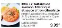 Thiriet 2 tartares de saumon atlantique et sauce citron ciboulette offre
