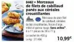 Thiriet Morceaux de filets de cabillaud panés aux céréales croustillantes offre
