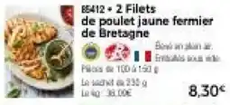 Thiriet 2 filets de poulet jaune fermier de bretagne offre
