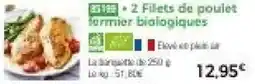 Thiriet 2 Filets de poulet fermier biologiques offre