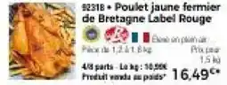 Thiriet Poulet jaune fermier de bretagne label rouge offre