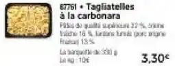 Thiriet Tagliatelles à la carbonara offre