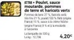 Thiriet Poulet, sauce moutarde, pommes de terre et haricots verts offre