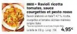 Thiriet Ravioli ricotta tomates, sauce courgettes et pesto rosso offre