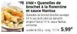 Thiriet Quenelles de brochet à la florentine et sauce nantua offre