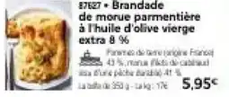 Thiriet Brandade de morue parmentière à l'huile d'olive vierge extra 8 % offre