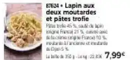 Thiriet Lapin aux deux moutardes et pâtes trofie offre
