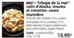 Thiriet Trilogie de la mer colin d'alaska, moules et crevettes, sauce marinière offre