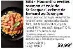 Thiriet Homard, crevettes, saumon et noix de st-jacques, crème de homard au jurançon offre
