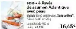 Thiriet 4 pavės de saumon atlantique avec peau offre