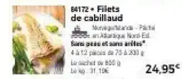 Thiriet Filets de cabillaud offre