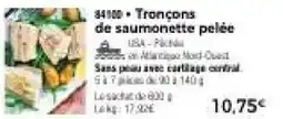 Thiriet Tronçons de saumonette pelée offre