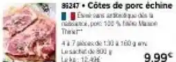 Thiriet Côtes de porc échine offre