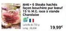 Thiriet 6 steaks hachés façon bouchère pur bœuf 15% m.g. race à viande charolaise offre