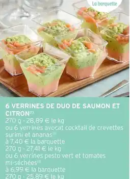 Intermarché Express 6 VERRINES DE DUO DE SAUMON ET CITRON offre