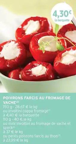 Intermarché Express POIVRONS FARCIS AU FROMAGE DE VACHE offre