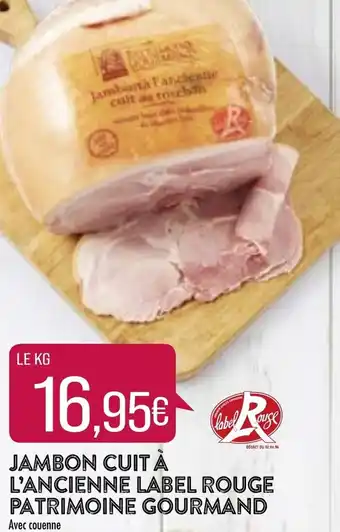 Match Jambon cuit a l'ancienne label rouge offre