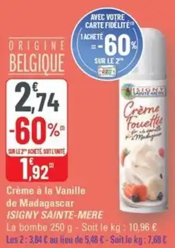 G20 ISIGNY SAINTE-MERE Crème à la Vanille de Madagascar offre