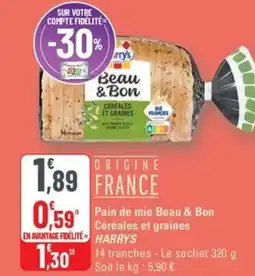 G20 HARRYS Pain de emie Beau & Bon Céréales et graines offre