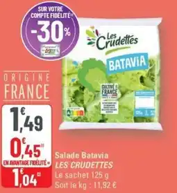 G20 LES CRUDETTES Salade Batavia offre
