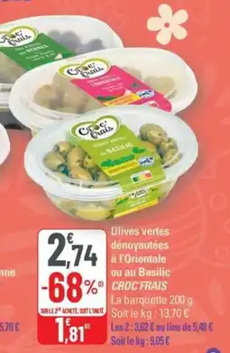 G20 CROC FRAIS Olives vertes dénoyautées à l'Orientale ou au Basilic offre